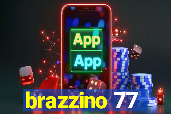 brazzino 77